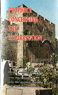 Prophecy Concerning the Resurrection, by Lloyd Goodwin